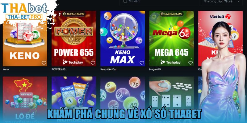 Khám phá chung về xổ số THABET