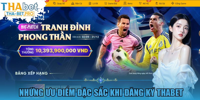 Những ưu điểm đặc sắc khi đăng ký THABET